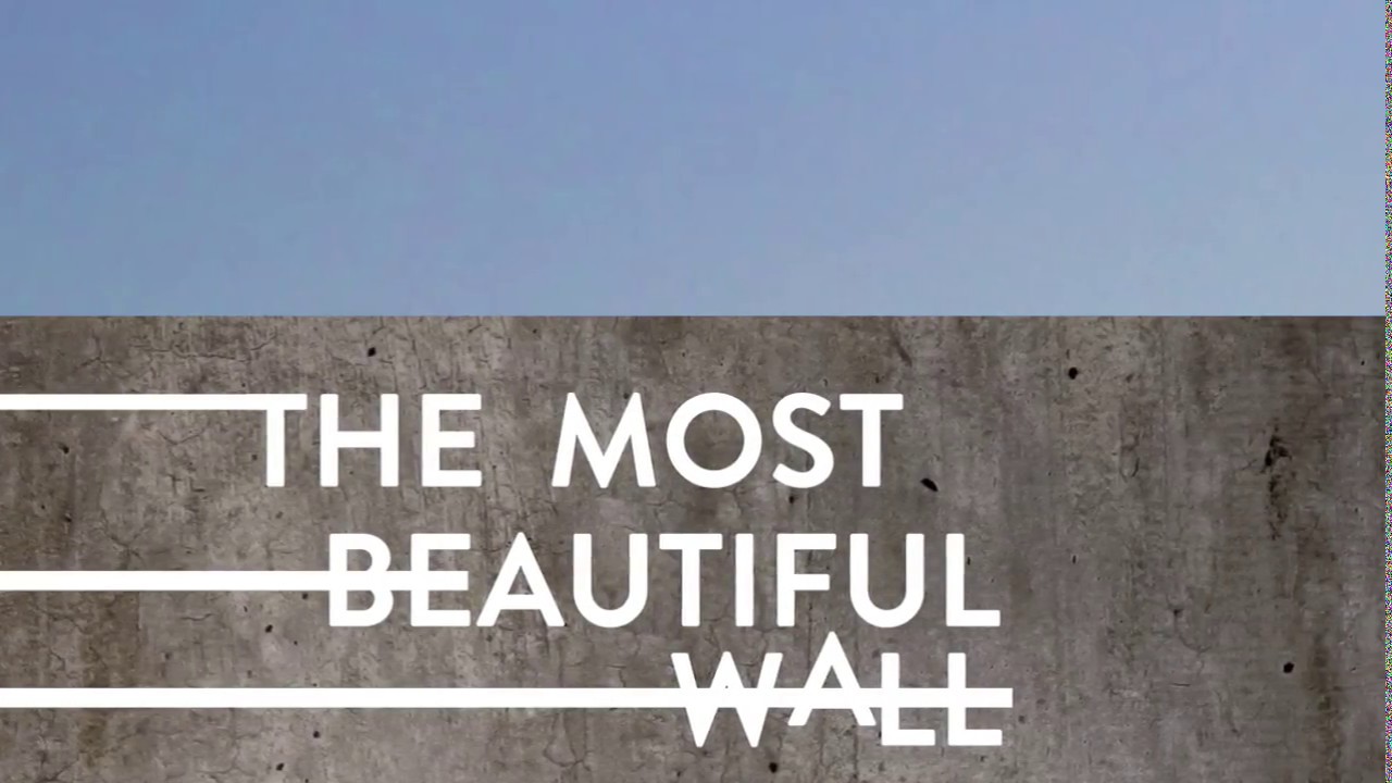 移民の壁をアートで埋め尽くす「The Most Beautiful Wall」