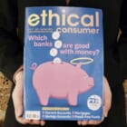 雑誌『Ethical Consumer』は、英国のエシカルシーンをどう作っているのか